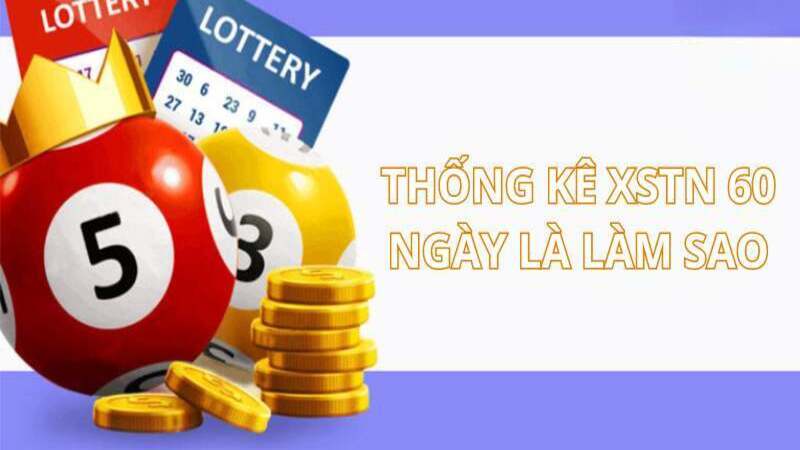 Làm thế nào để thống kê kết quả XSTN